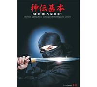 Shinden Kihon: técnicas básicas de combate sin armas ninja y samurai - ER