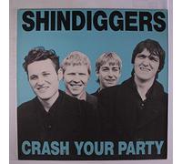 SHINDIGGERS - crash your party