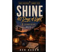 SHINE: 40 Days of Light - Explorer Edition: Ages 6-8