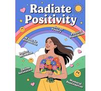 Shine & Bloom: A Daily Journal to Radiate Positivity and Let Your Light Shine Bright