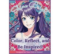 Shine Bright: Color, Reflect, and Be Inspired! Volume 2