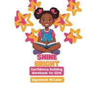 Shine Bright: Confidence Building Workbook for Boys