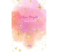 Shine Bright: Daily Journal