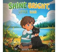 Shine Bright: Little Scar