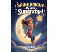 Shine Bright My Little Superstar!: 1