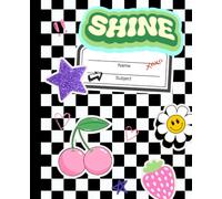 Shine Composition Notebook for Girls: Cute Checkerboard Retro Sticker Aesthetic College Ruled Notebook | Back to School Journal | 120 Writing Pages: ... Note Taking, Journaling, Homework & Writing