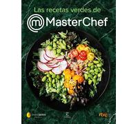 Shine CR TVE Las recetas verdes de MasterChef (Espasa Gastronomía) (Tascabile)