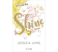 Shine - Love & K-Pop: Roman: 1