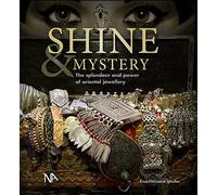 Shine & Mystery: The splendour and power of oriental jewellery