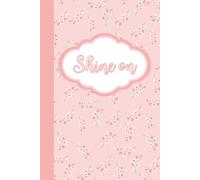 Shine On - Aesthetic Grid Notebook | Minimalist Journal: Soft pastel pink notebook with a delicate floral cover - perfect for notes, planning, and journaling