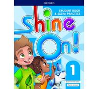 Shine On Plus 1 Students Book with Online Practice Pack (Brazil)