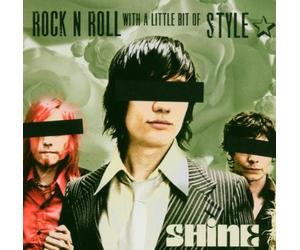 Shine - Rock N'Roll With a Little Bit