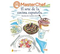 Shine RTVE MasterChef. El arte de la cocina española: Recetas de nue (Tascabile)