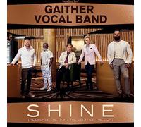 Gaither Vocal Band Shine: The Darker The Night, The Brighter The Light (CD)