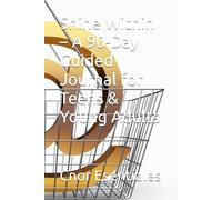 Shine Within - A 90-Day Guided Journal for Teens & Young Adults