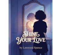 Shine Your Love