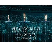 SHINEE WORLD VI PERFECT ILLUMINATION] JAPAN FINAL LIVE in TOKYO DOME DVD