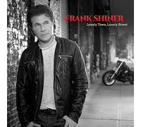 Shiner, Frank - Lonely Town & Lonely Street