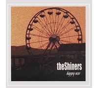 Shiners - Happy Now