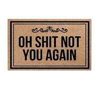 Shinewe - Zerbino personalizzato "Oh Shit Not You Again" per interni ed esterni, per soggiorno, cucina, 45 x 75 cm