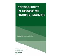 Shing-Ling S. Chen Festschrift in Honor of David R. Maines (Copertina rigida)