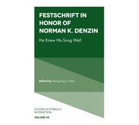 Shing-Ling S. Chen Festschrift in Honor of Norman K. Denzin (Copertina rigida)