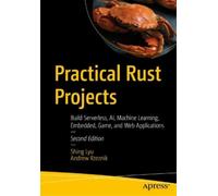 Shing Lyu Andrew Rzeznik Practical Rust Projects (Tascabile)