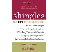 Shingles: New Hope for an Old Disease - NUOVO