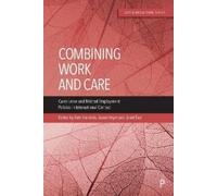 Shingou Ikeda Combining Work and Care (Tascabile) Sustainable Care