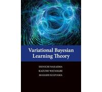 Shinichi Nakajima Kazuho Watanabe Masash Variational Bayesian Learn (Tascabile)