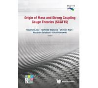 Shin'ichi Nojir Origin Of Mass And Strong Coupling Gauge Theo (Copertina rigida)