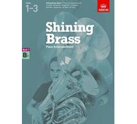 Shining Brass, Book 1, Piano Accompaniment B flat.: 18 Pieces for Brass, Grades 1-3