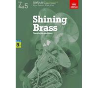 ABRSM – Shining Brass Book 2 – 18 pezzi per ottoni Gradi 4 e 5 – Pianoforte Si bemolle
