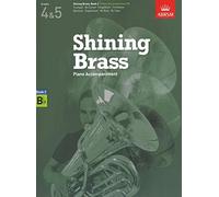Shining Brass, Book 2, Piano Accompaniment B flat: 18 Pieces for Brass, Grades 4 & 5