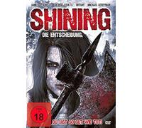 Shining - Die Entscheidung