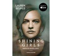 Shining girls. Ragazze eccellenti
