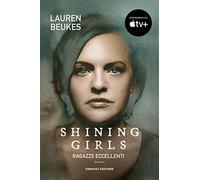 Shining girls. Ragazze eccellenti