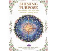 Shining Purpose: Discovering Your True Path