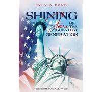 Shining Stars of the Greatest Generation