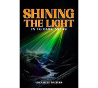 Shining the Light In To Dark Areas