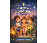 Shining with Goodness