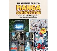 Shinji Matsuoka The Complete Guide to Manga Composition (Tascabile)