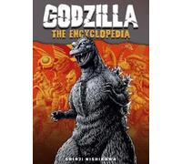 Shinji Nishikawa Godzilla: The Encyclopedia (Tascabile)