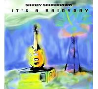 Shinji Shimokawa - It's a Rainy Day