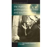 Shinji Yamashit The Making of Anthropology in East and Southe (Copertina rigida)