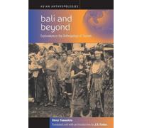 Shinji Yamashita J.S. Eades Bali and Beyond (Tascabile) Asian Anthropologies