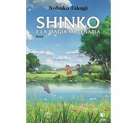 SHINKO E LA MAGIA MILLENARIA