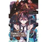 Shinkoshoto The Strongest Sage with the Weakest Crest 13 (Tascabile)