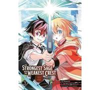 Shinkoshoto The Strongest Sage with the Weakest Crest 21 (Tascabile)