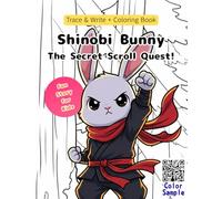 Shinobi Bunny: The Secret Scroll Quest!